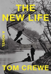A New Life (Tom Crewe)
