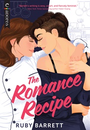 The Romance Recipe (Ruby Barrett)