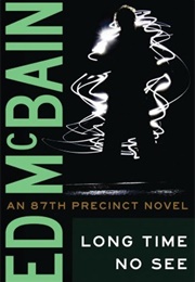 Long Time No See (Ed McBain)