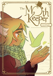 The Moth Keeper (Kay O&#39;Neill)