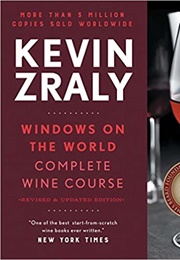 Windows on the World Complete Wine Course: Revised and Expanded Edition (Kevin Zraly)