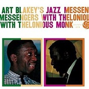 Art Blakey's Jazz Messengers With Thelonious Monk - Art Blakey's Jazz Messengers With Thelonious Mon