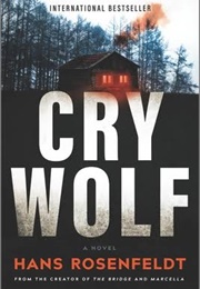 Cry Wolf (Hans Rosenfeldt)
