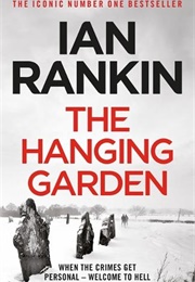 The Hanging Garden (Ian Rankin)