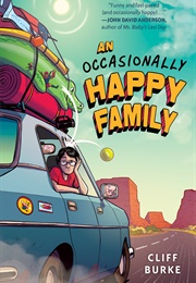 An Occasionally Happy Family (Cliff Burke)