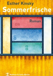 Sommerfrische (Esther Kinsky)