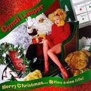 Cyndi Lauper - Merry Christmas ... Have a Nice Life
