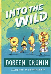 Into the Wild (Doreen Cronin)