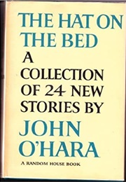 The Hat on the Bed (John O'Hara)