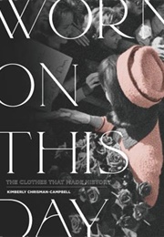 Worn on This Day (Kimberly Chrisman-Campbell)