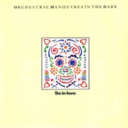 So in Love - Orchestral Manoeuvres in the Dark