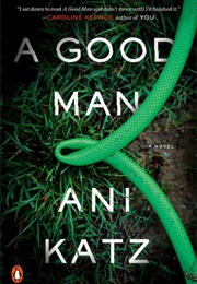 A Good Man (Ani Katz)