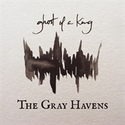 Ghost of a King (The Gray Havens)