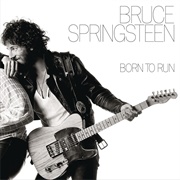 Bruce Springsteen - Born to Run (1975)