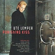 Punishing Kiss - Ute Lemper