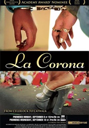 La Corona (2008)