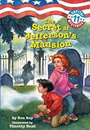 Capital Mysteries #11: The Secret at Jefferson's Mansion (-)