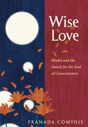Wise-Love (Pranada Comtois)