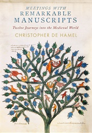 Meeting With Remarkable Manuscripts (Christopher Hamel)