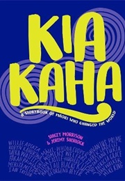 Kia Kaha: A Storybook of Maori Who Changed the World (Morrison & Sherlock)