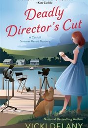Deadly Director's Cut (Vicki Delany)