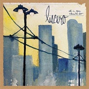 Lucero - All a Man Should Do