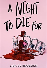 A Night to Die for (Lisa Schroeder)