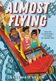 Almost Flying (Jake Maia Arlow)