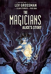 The Magicians Alice's Story (Leg Grossman)