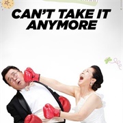 Can't Take It Anymore