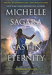 Cast in Eternity (Michelle Sagara)