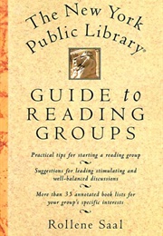 The New York Public Library Guide to Reading Groups (Rollene Saal)