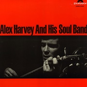 Alex Harvey and His Soul Band - Alex Harvey and His Soul Band
