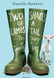 Two Shakes of a Lambs Tail (Danielle Hawkins)