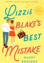 Lizzie Blake's Best Mistake (Mazey Eddings)