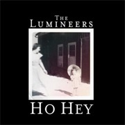 The Lumineers, "Ho Hey"