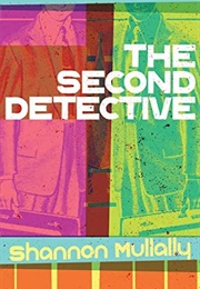 The Second Detective (Shannon Mullally)