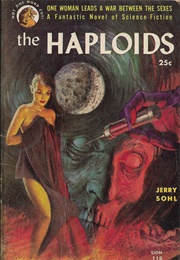 The Haploids (Jerry Sohl)