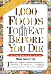 1,000 Foods to Eat Before You Die (Mimi Sheraton)
