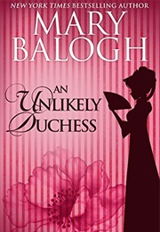 An Unlikely Duchess (Mary Balogh)