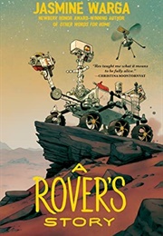 A Rover's Story (Warga, Jasmine)
