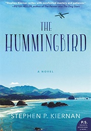 The Hummingbird (Stephen P. Kiernan)