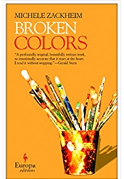 Broken Colors (Michele Zackheim)