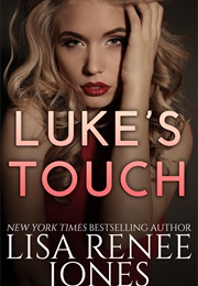 Luke's Touch (Lisa Renee Jones)