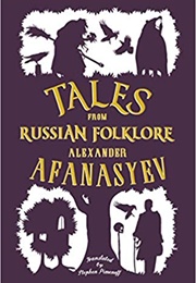 Russian Fairy Tales (Alexander Afanasyev)