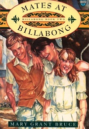 Mates at Billabong (Mary Grant Bruce)