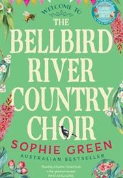 The Bellbird River Country Choir (Sophie Green)