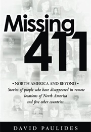 Missing 411: North America and Beyond (David Paulides)