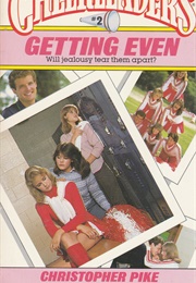 Cheerleaders: Getting Even (Christopher Pike)