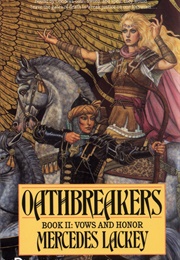 Oathbreakers (Mercedes Lackey)